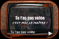 Tu l'as pas volée saison 1